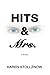 Hits & Mrs.