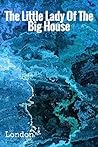 The Little Lady O...