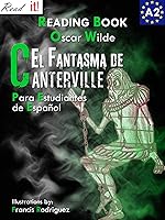 El Fantasma De Canterville Para Estudiantes De Espanol Libro De Lectura The Canterville Ghost For Spanish Learners Reading Book Level A2 Beginners By Read It