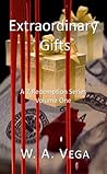 Extraordinary Gifts