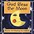 God Bless the Moon