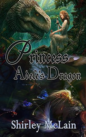 Princess Adele's Dragon (Kindle Edition)