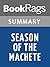 Summary & Study Guide Season of the Machete by James Patterson
