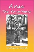 Anu: The Yo-Yo Years