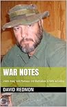WAR NOTES: 2004 Iraq 3rd Platoon 1st Battalion 120th Infantry WAR NOTES: 2004 Iraq 3rd Platoon 1st Battalion 120th Infantry