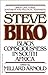 The Testimony Of Steve Biko: Black Consciousness in South Africa
