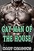 Gay Man of the House