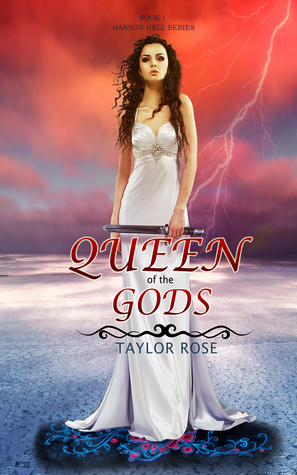 Queen of the Gods (Hanson Hell, #1)