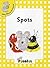 Spots (Jolly Phonics Yellow Level Readers)