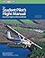 The Student Pilot's Flight Manual by William K. Kershner