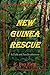 New Guinea Rescue (Clyde & Neville Adventures)