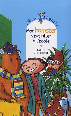 Mon hamster veut aller à l'école (Paperback)
