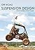 OFF-ROAD SUSPENSION DESIGN: Ride and Handling of BAJA Buggies (Off Road Suspension Design Book 1)