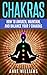 Chakras: How to Awaken, Mai...