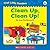 Clean Up, Clean Up! (First Little Readers: Level B)