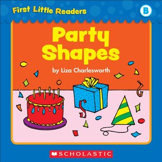 Party Shapes (First Little Readers: Level B)