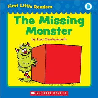 The Missing Monster (First Little Readers: Level B)