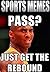 Memes: Awesome Sports Memes, Humor And Jokes - Basketball, Football, Soccer Etc