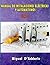 Manual de instalaciones eléctricas y Automatismos: Tomo I (Electricidad industrial nº 1) (Spanish Edition)