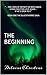 The Beginning (The Blackthorne Saga, Volume 1)