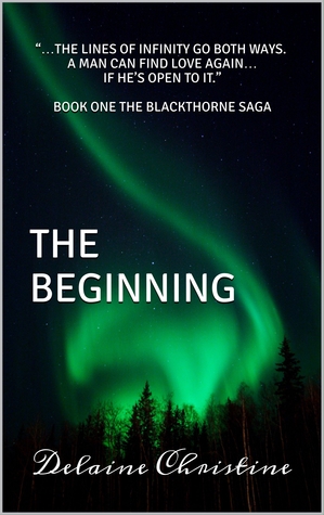 The Beginning (The Blackthorne Saga, Volume 1)