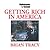 Getting Rich in America by Brian Tracy