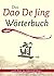Das Dao De Jing Wörterbuch