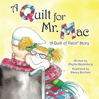 A Quilt for Mr. Mac: A Quilt of Valor Story (Paperback)