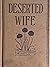 The Deserted Wife