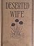The Deserted Wife