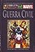 Guerra civil (Colección Definitiva de Novelas Gráficas Marvel, #39)