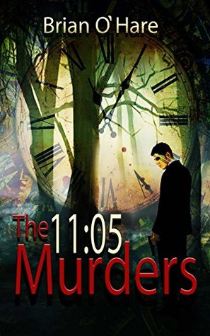 The 11:05 Murders (Inspector Sheehan Mysteries, #2)