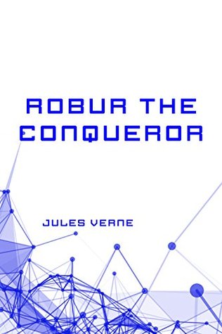 Robur the Conqueror