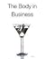 The Body in Business