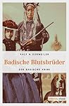 Badische Blutsbrü...