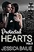 Protected Hearts: Vol. 2 (An Alpha Billionaire Romance)