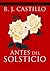 Antes Del Solsticio (Crónicas de Luz y Oscuridad: Antes del Amanecer, #2)