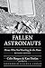 Fallen Astronauts by Colin Burgess
