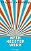 Mein Meisterwerk