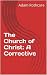 The Church of Christ: A Cor...