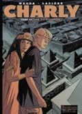 Charly, Tome 11 : Une vie éternelle