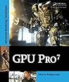 GPU Pro 7: Advanced Rendering Techniques GPU Pro 7: Advanced Rendering Techniques