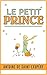 Le Petit Prince - Avec les dessins de l’auteur by Antoine de Saint-Exupéry