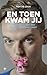 En toen kwam jij by Tom De Cock En toen kwam jij by Tom De Cock