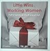 Little Wins for Working Women by Jen Dalitz