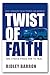 Twist of Faith