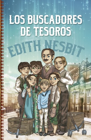 Portada de Los buscadores de tesoros #1, de E. Nesbit