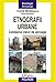 Etnografii urbane. Cotidianul văzut de aproape