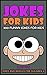 Jokes For Kids: Kids Jokes:...