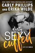 Dirty Sexy Cuffed